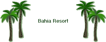 Bahia Resort