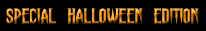 Special Halloween Edition