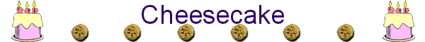 Cheesecake
